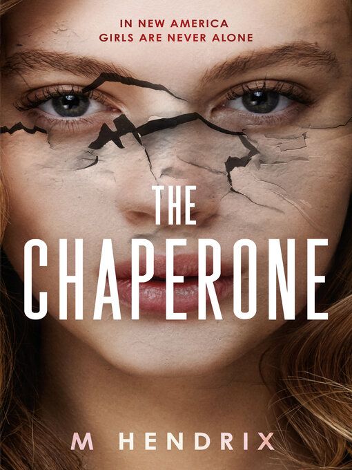 Title details for The Chaperone by M Hendrix - Available